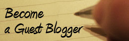 Become a Guest Blogger! Become a Guest Blogger!