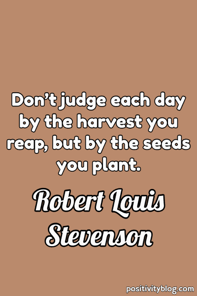 A quote by Robert Louis Stevenson.