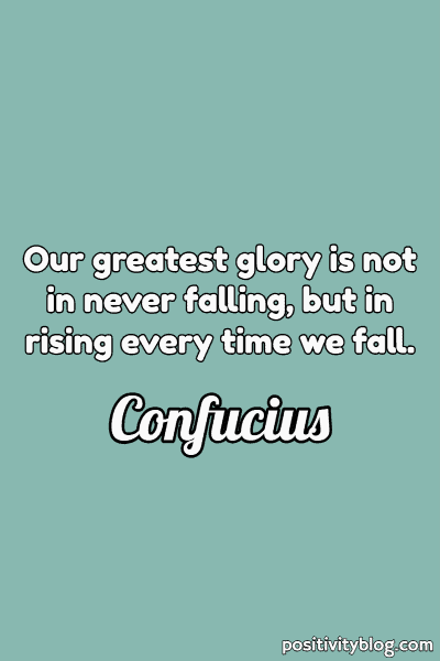A quote by Confucius.