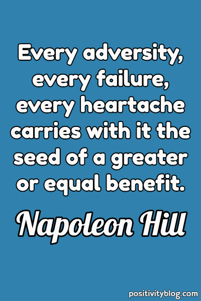 A quote by Napoleon Hill.