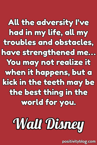 A quote by Walt Disney.