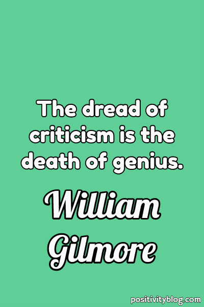 A quote by William Gilmore.