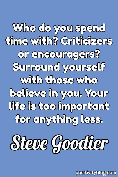 A quote by Steve Goodier.