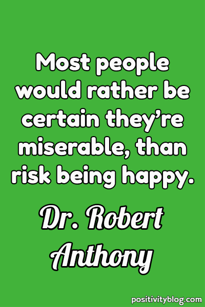 Deep Quote by Dr. Robert Anthony