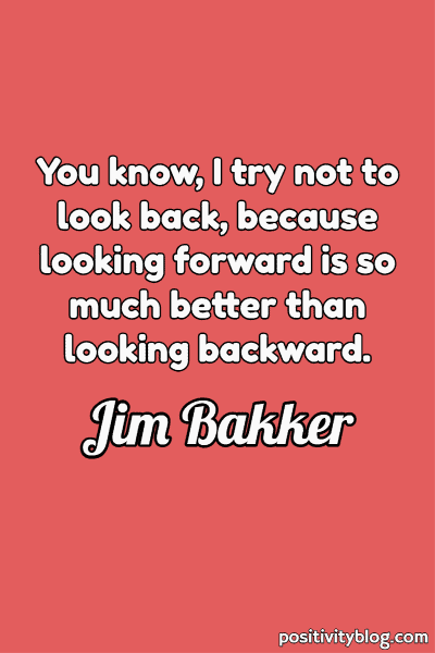 A quote by Jim Bakker.
