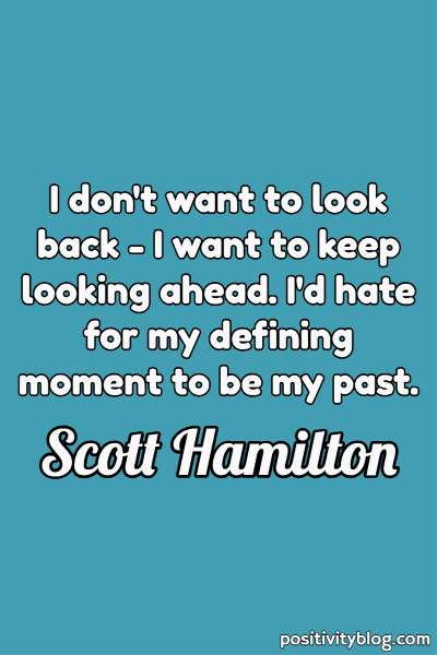A quote by Scott Hamilton.