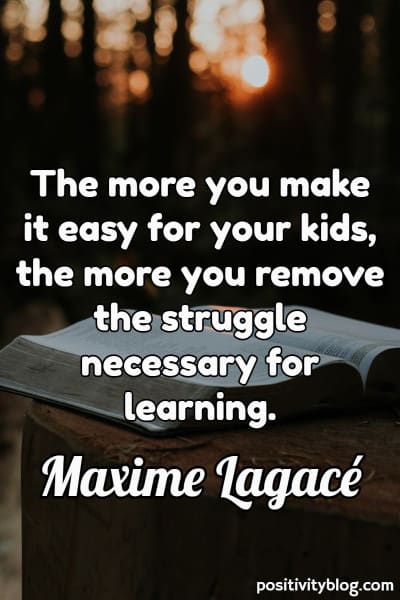 Education Quote by Maxime Lagace