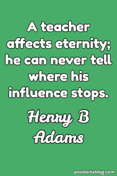 Education Quote by Henry B Adams