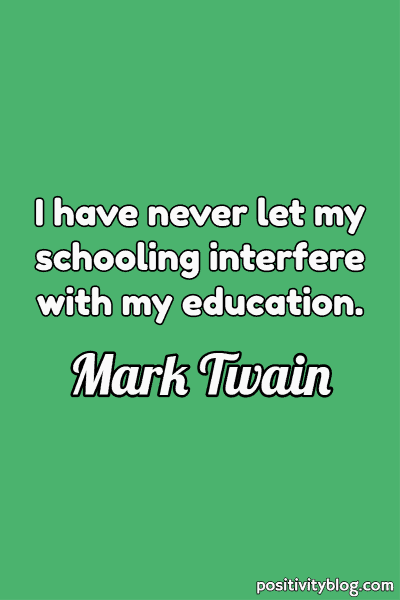 Education Quote by Mark Twain