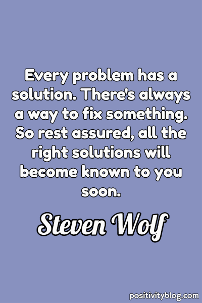 A quote by Steven Wolf.