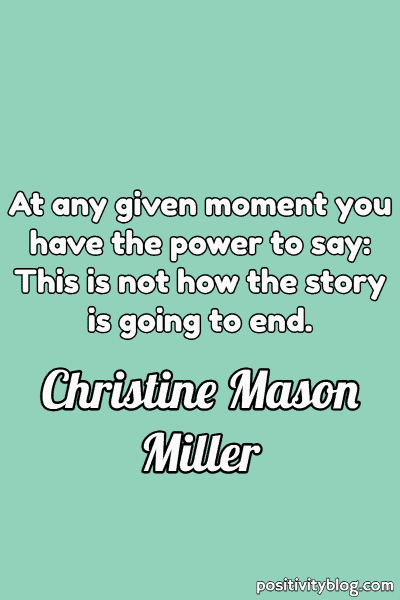 A quote by Christine Mason Miller.