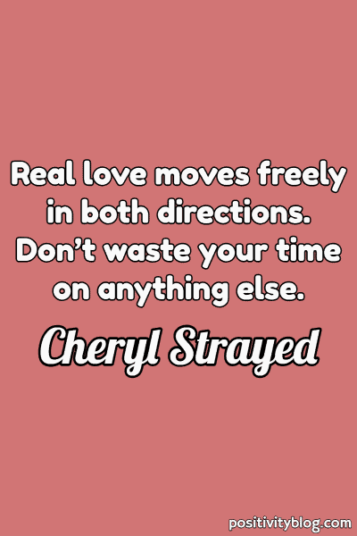 A quote by Cheryl Strayed.