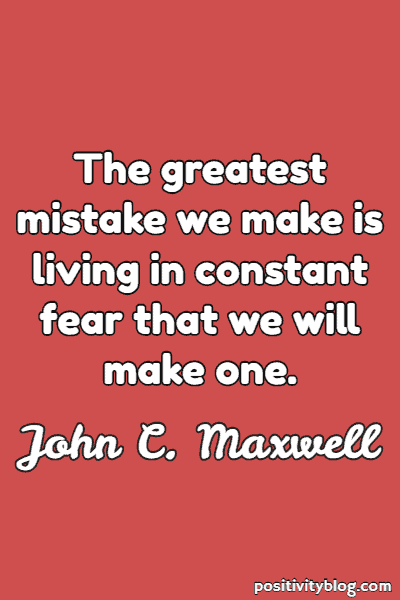 Fear Quote By John C. Maxwell