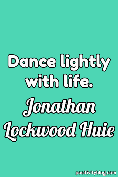 A quote by Jonathan Lockwood Huie.
