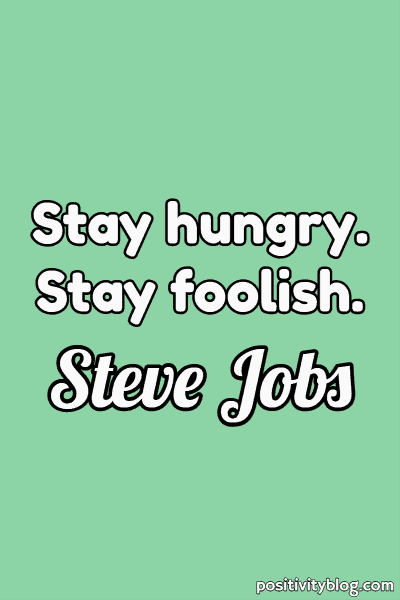 A quote by Steve Jobs.