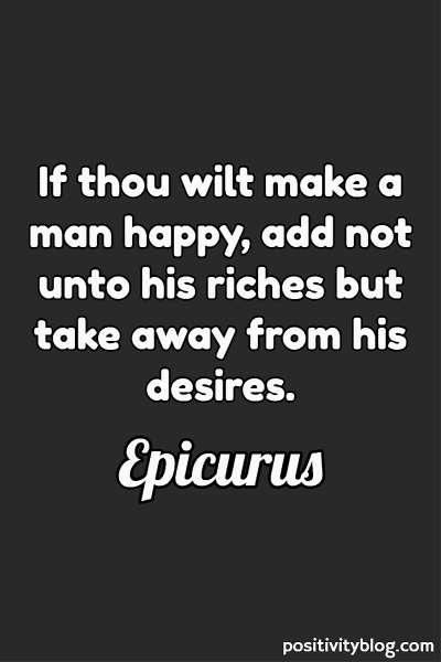 Happiness Quote by Epicurus