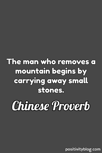 A Chinese proverb.