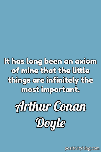 A quote by Arthur Conan Doyle.