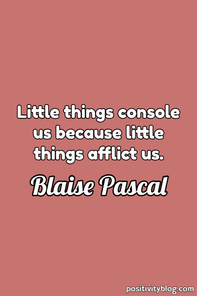 A quote by Blaise Pascal.