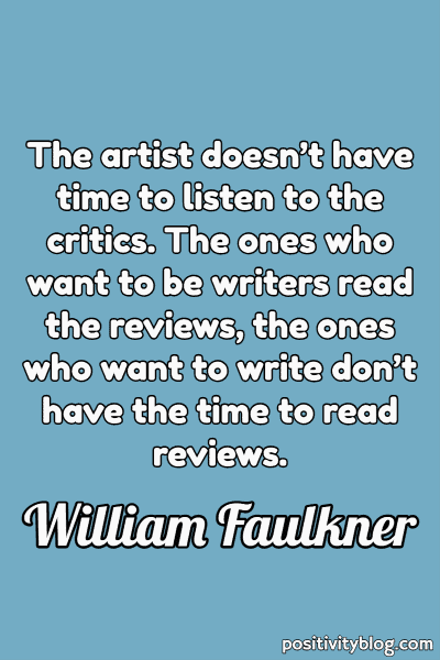 A quote by William Faulkner.