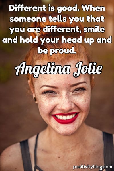 A quote by Angelina Jolie.