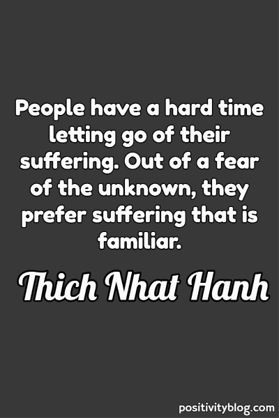 A quote by Thich Nhat Hanh.