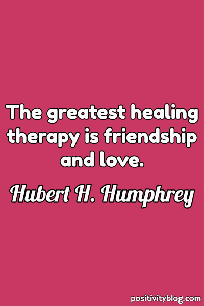 Love Quote by Hubert H. Humprey