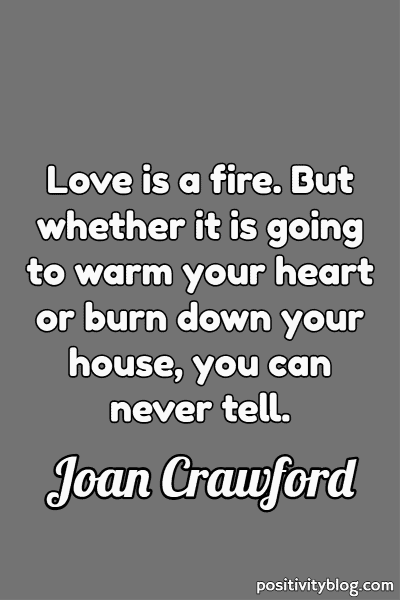 Love Quote by Joan Crawford