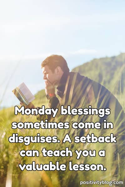 A Monday blessing on how setbacks can help you out.