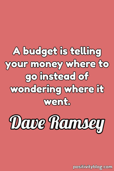 A quote by Dave Ramsey.