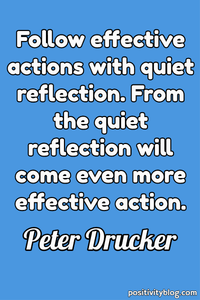 Moving Forward Quote by Peter Drucker