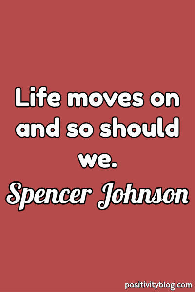 40 Moving Forward Quotes (+ My 5 Favorite Tips to Move Forward) 40 Moving Forward Quotes (+ My 5 Favorite Tips to Move Forward)