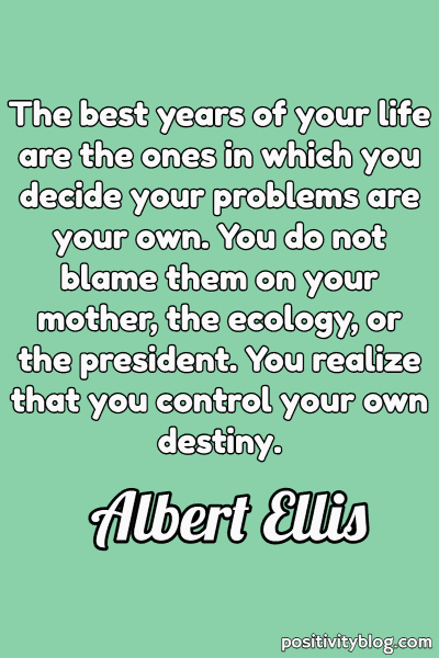 A quote by Albert Ellis.