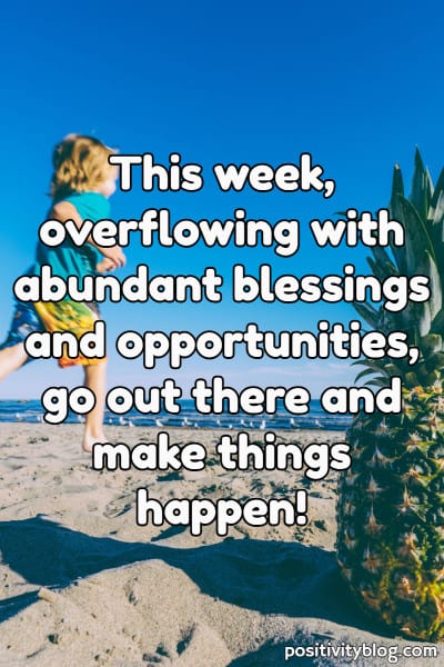 A blessing about abundant blessings and opportunities.
