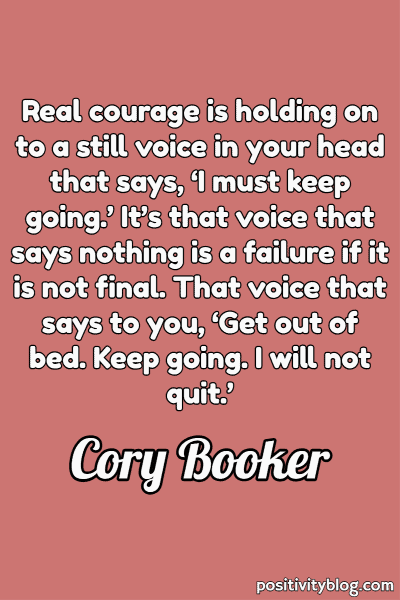 A quote for work by Cory Booker.