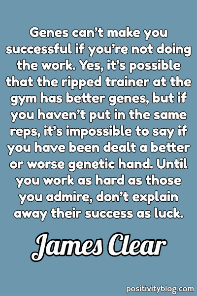 A quote for work by James Clear.