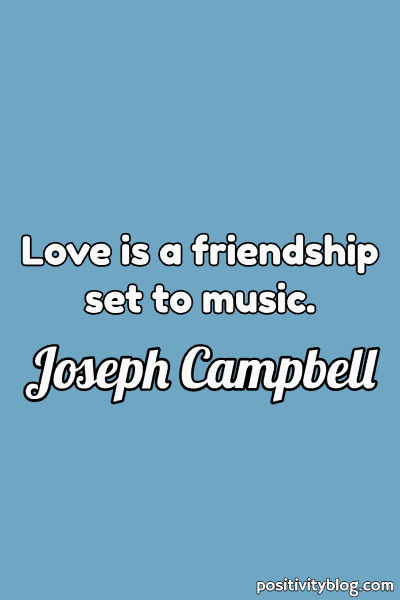 Quote by Joseph Campbell.
