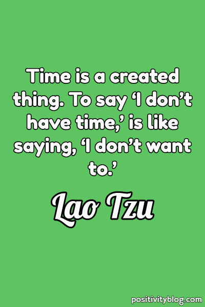 Quote by Lao Tzu.