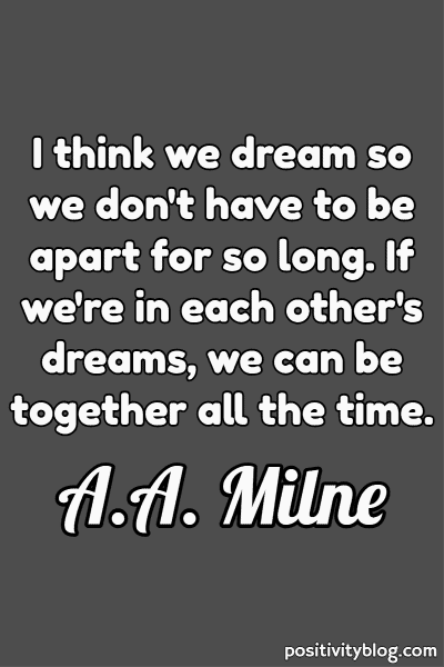 A quote by A.A. Milne.
