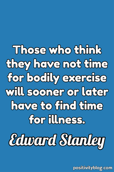 Self Care Quote by Edward Stanley