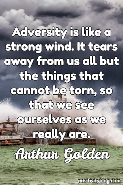 Stay Strong Quote by Arthur Golden