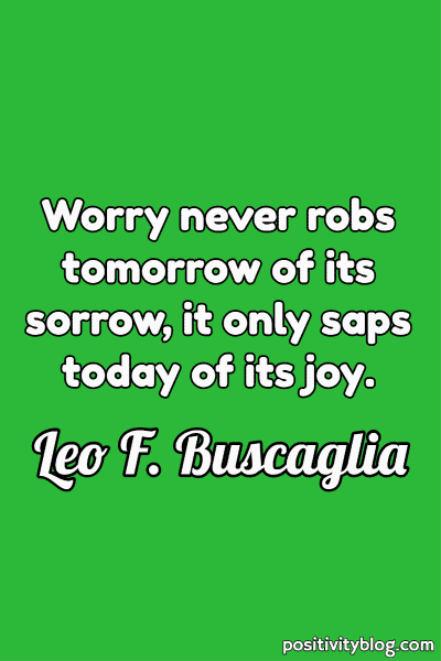 Quote on Stress by Leo F. Buscaglia