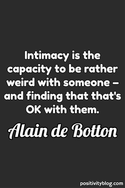 A quote by Alain de Botton.