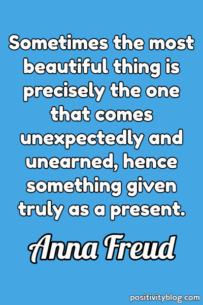 A quote by Anna Freud.