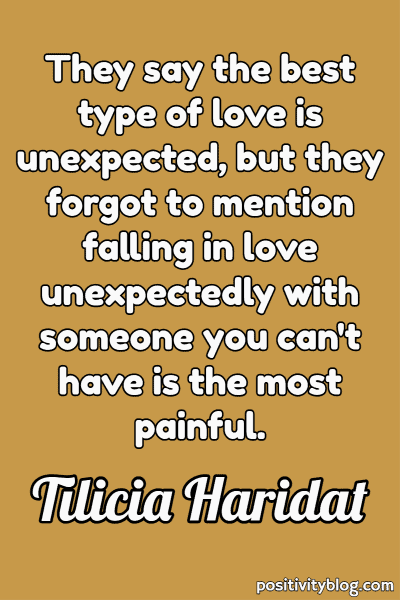 A quote by Tilicia Haridat.