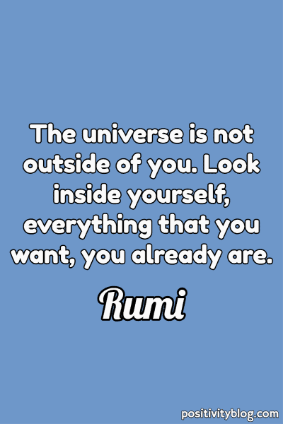 A quote by Rumi.