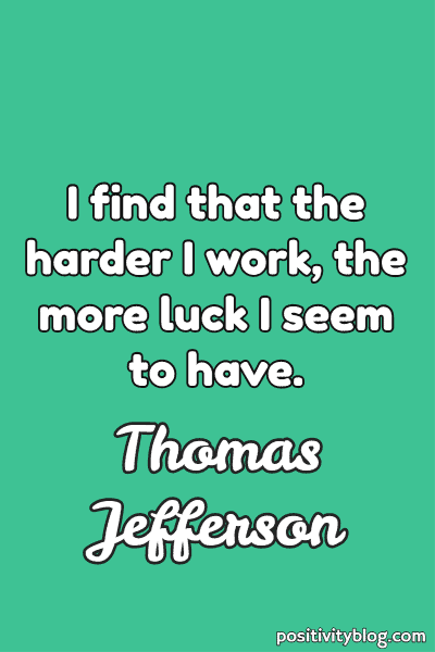 Word of Encouragement by Thomas Jefferson