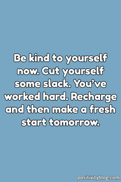 An image of words of encouragement about making a fresh start tomorrow.
