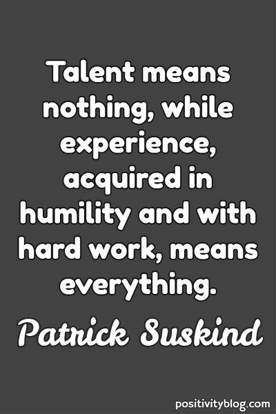 Work Quote by Patrick Suskind