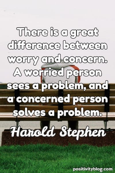 Worry Quote by Harold Stephen